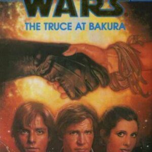 Star Wars: The Truce at Bakura by Kathy Tyers (HC, 1st ed. w/DJ)